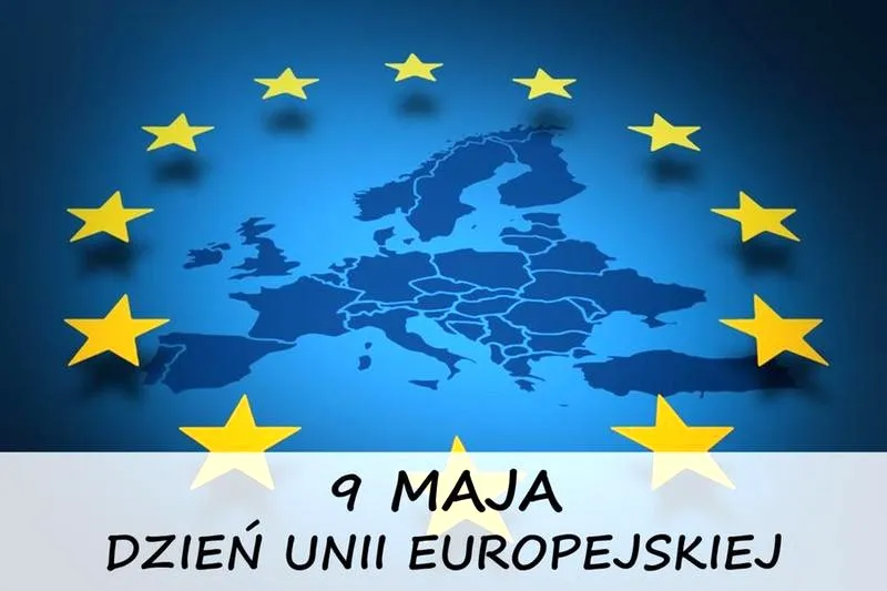 Kiedy obchodzimy Dzień Unii Europejskiej i dlaczego to ważne?